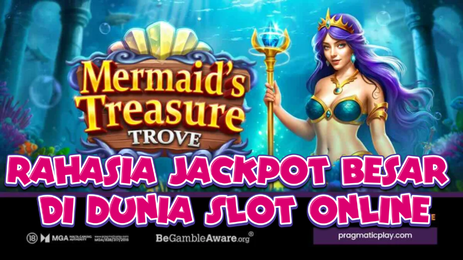 Mermaid’s Treasure Trove: Slot Online Bertema Bawah Laut dengan Kejutan Harta Karun